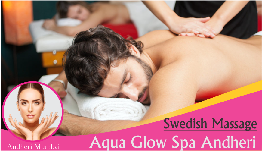 Swedish Massage in Andheri